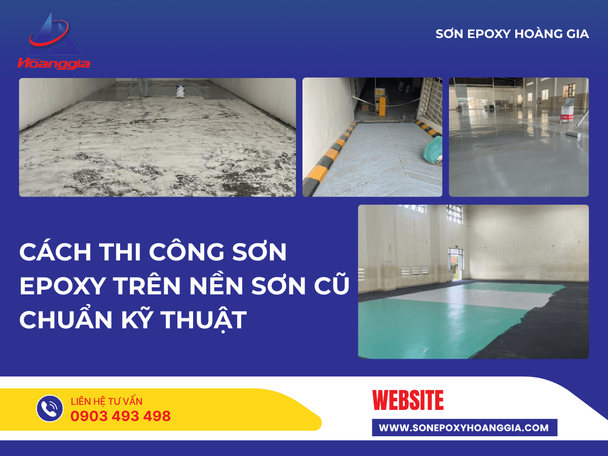 Cách thi công sơn epoxy trên nền sơn cũ chuẩn kỹ thuật