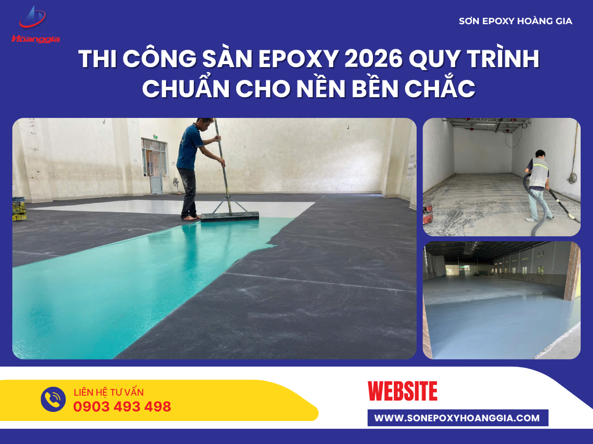 Thi công sàn epoxy 2026 Quy trình chuẩn cho nền bền chắc