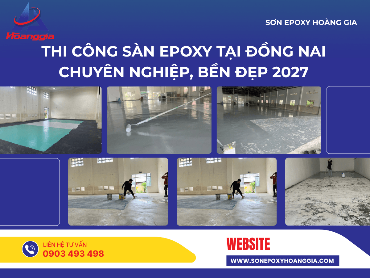 Thi công sàn epoxy tại Đồng Nai chuyên nghiệp, bền đẹp 2027