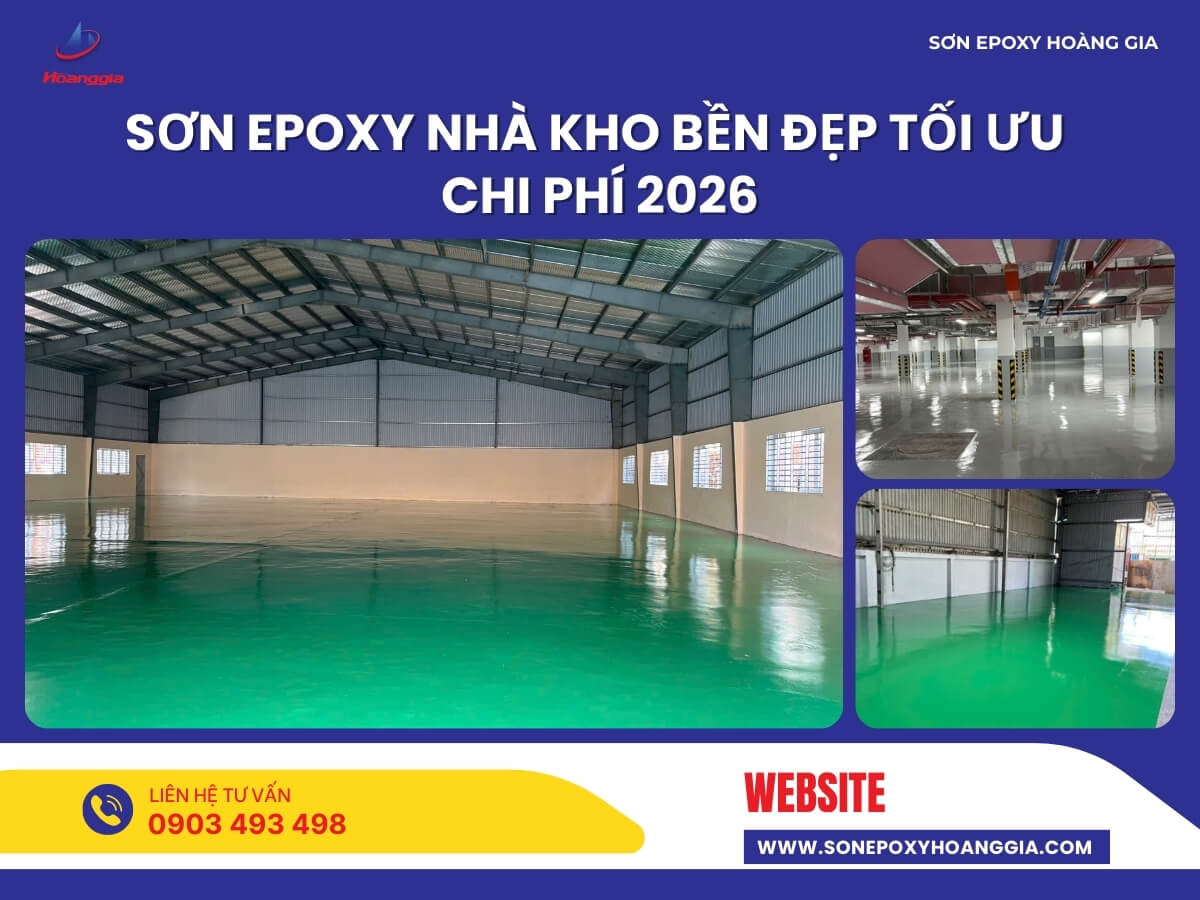 Sơn epoxy nhà kho bền đẹp tối ưu chi phí 2026