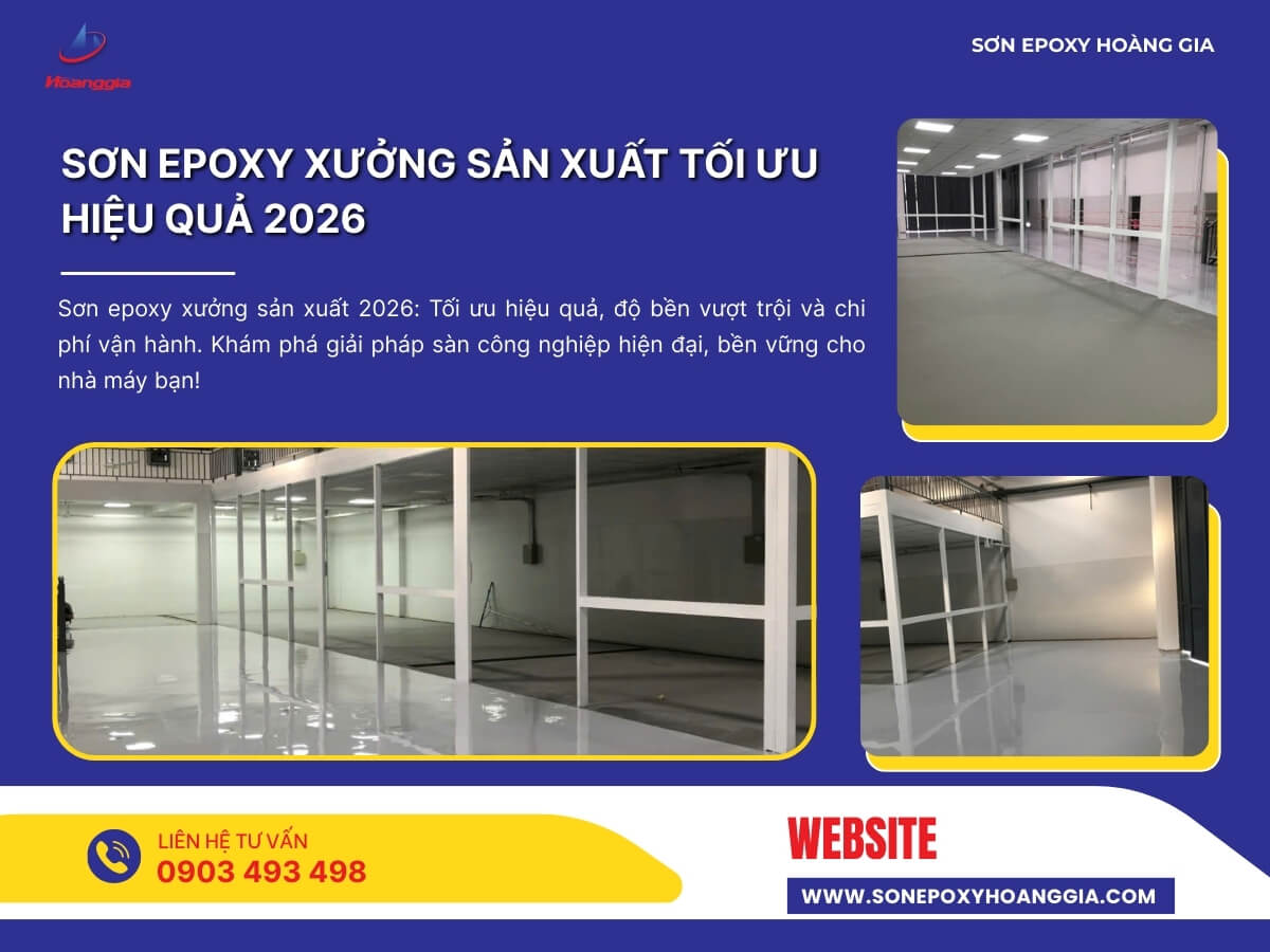 Sơn epoxy xưởng sản xuất tối ưu hiệu quả 2026
