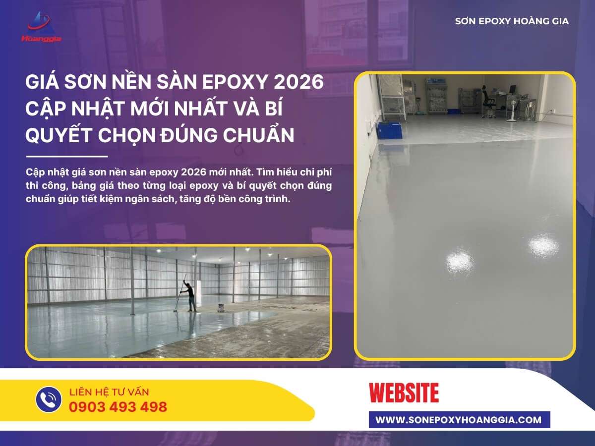 Giá sơn nền sàn epoxy 2026 cập nhật mới nhất và bí quyết chọn đúng chuẩn