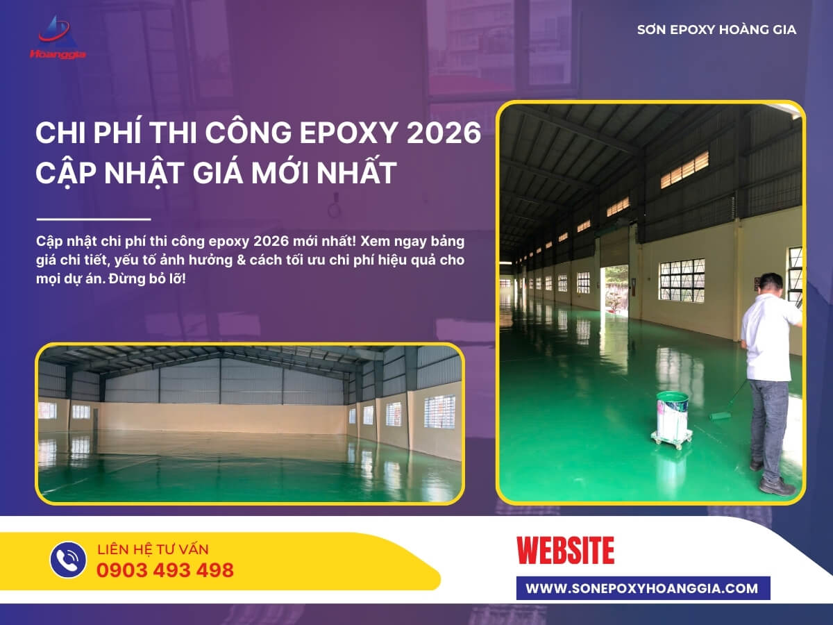 Chi phí thi công epoxy 2026 Cập nhật giá mới nhất