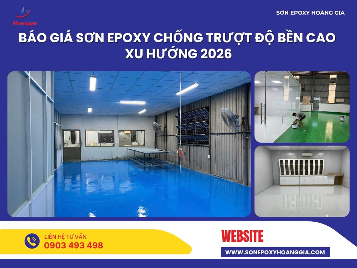 Báo giá sơn epoxy chống trượt độ bền cao xu hướng 2026