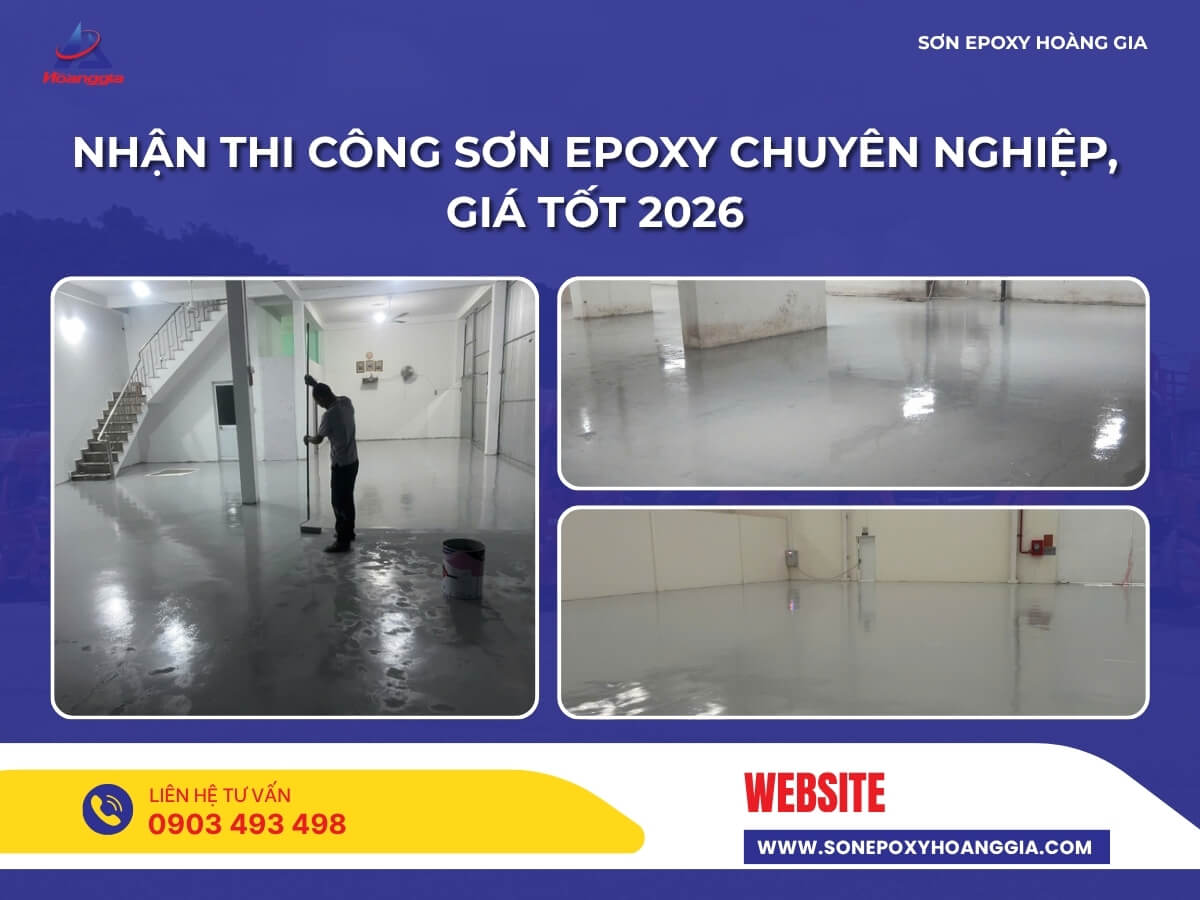 Nhận Thi Công Sơn Epoxy Chuyên Nghiệp, Giá Tốt 2026