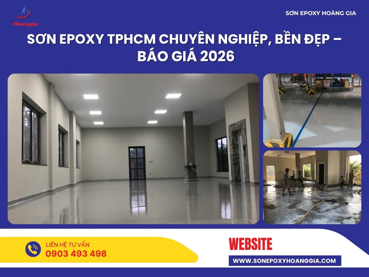Sơn Epoxy TPHCM Chuyên Nghiệp, Bền Đẹp – Báo Giá 2026