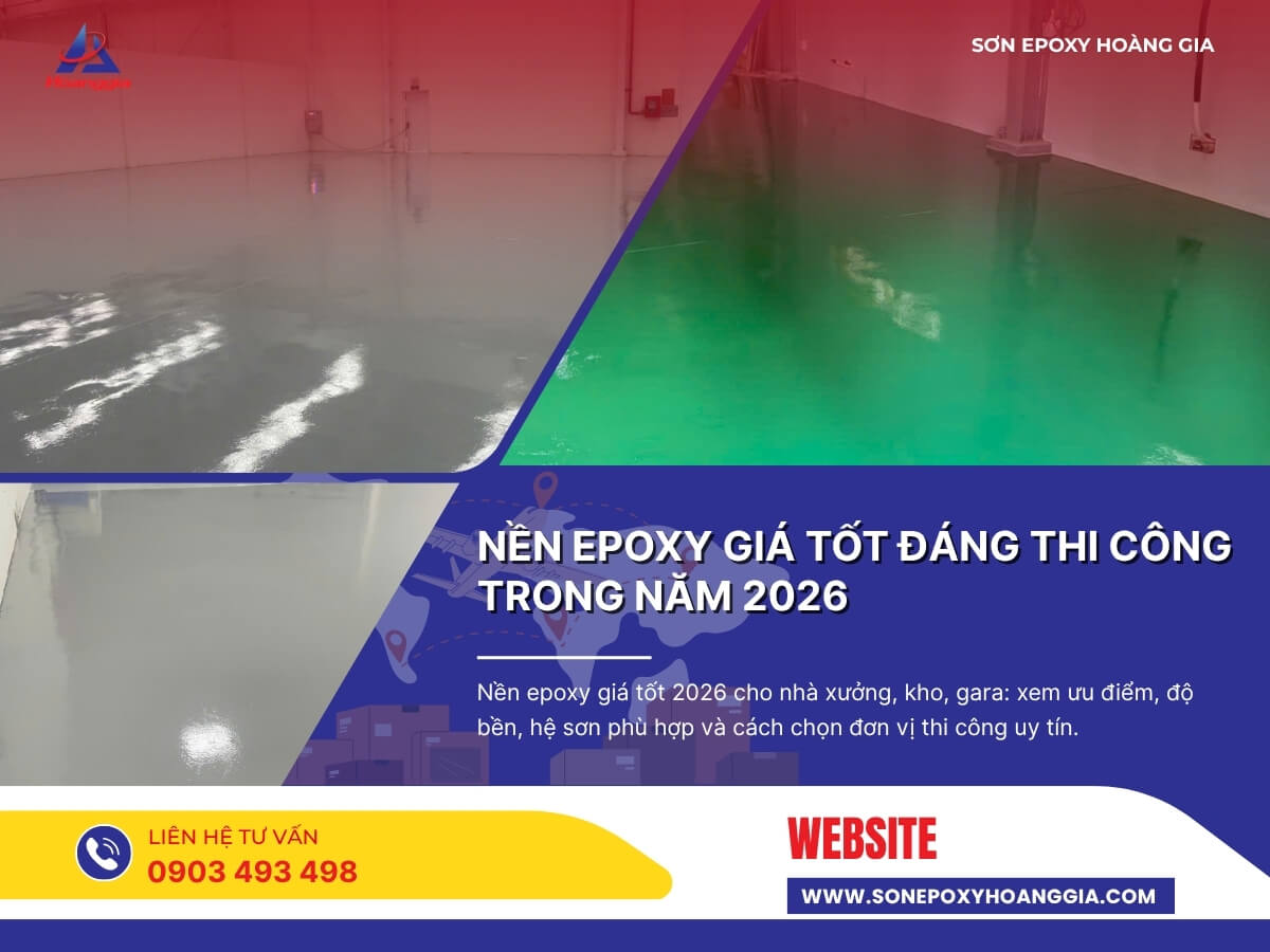 Nền epoxy giá tốt đáng thi công trong năm 2026