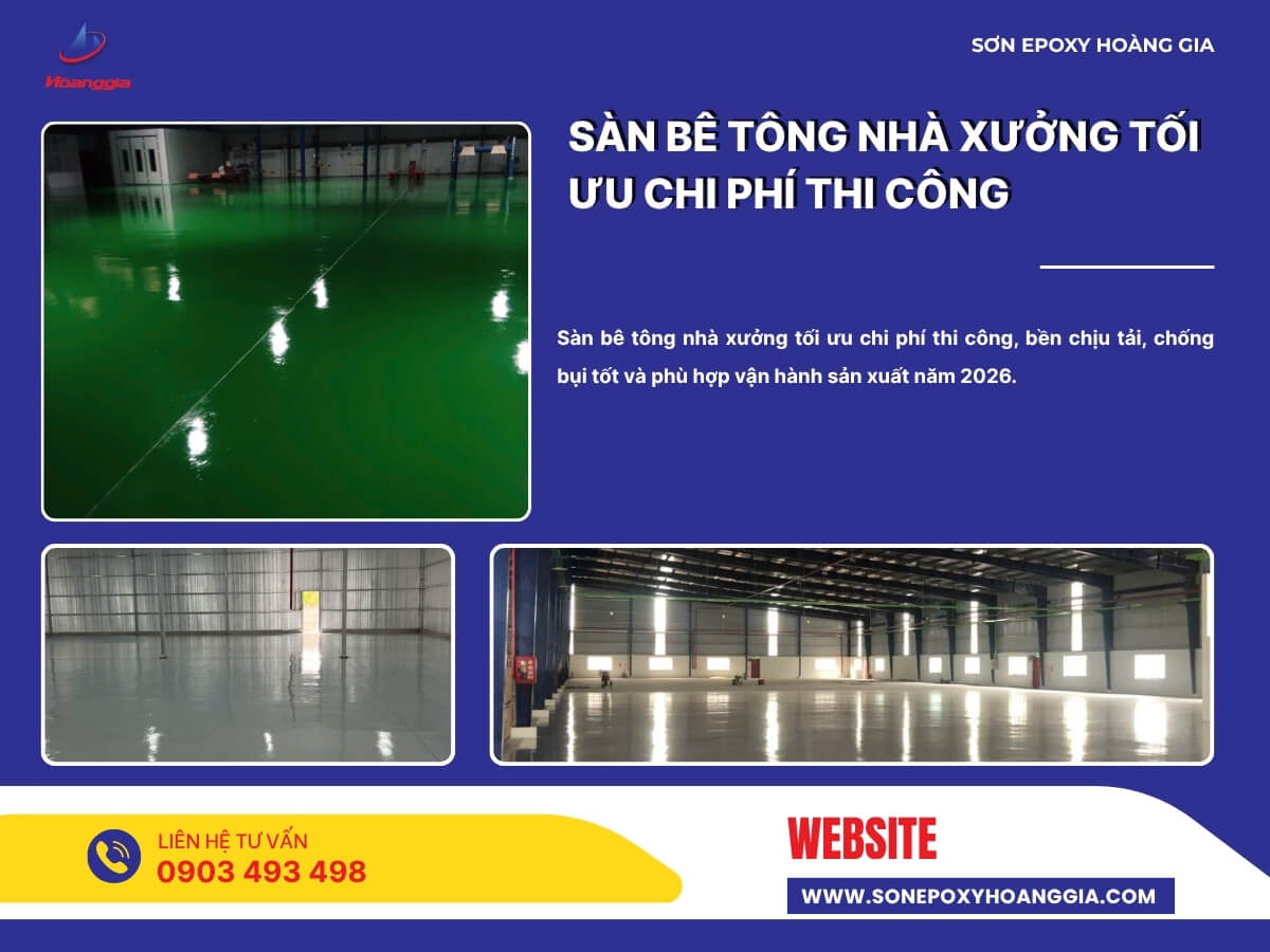 Sàn bê tông nhà xưởng tối ưu chi phí thi công