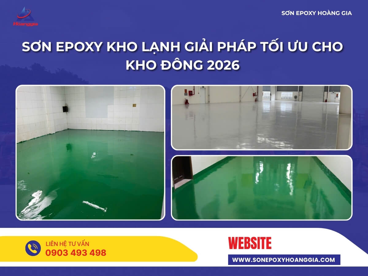 Sơn epoxy kho lạnh giải pháp tối ưu cho kho đông 2026