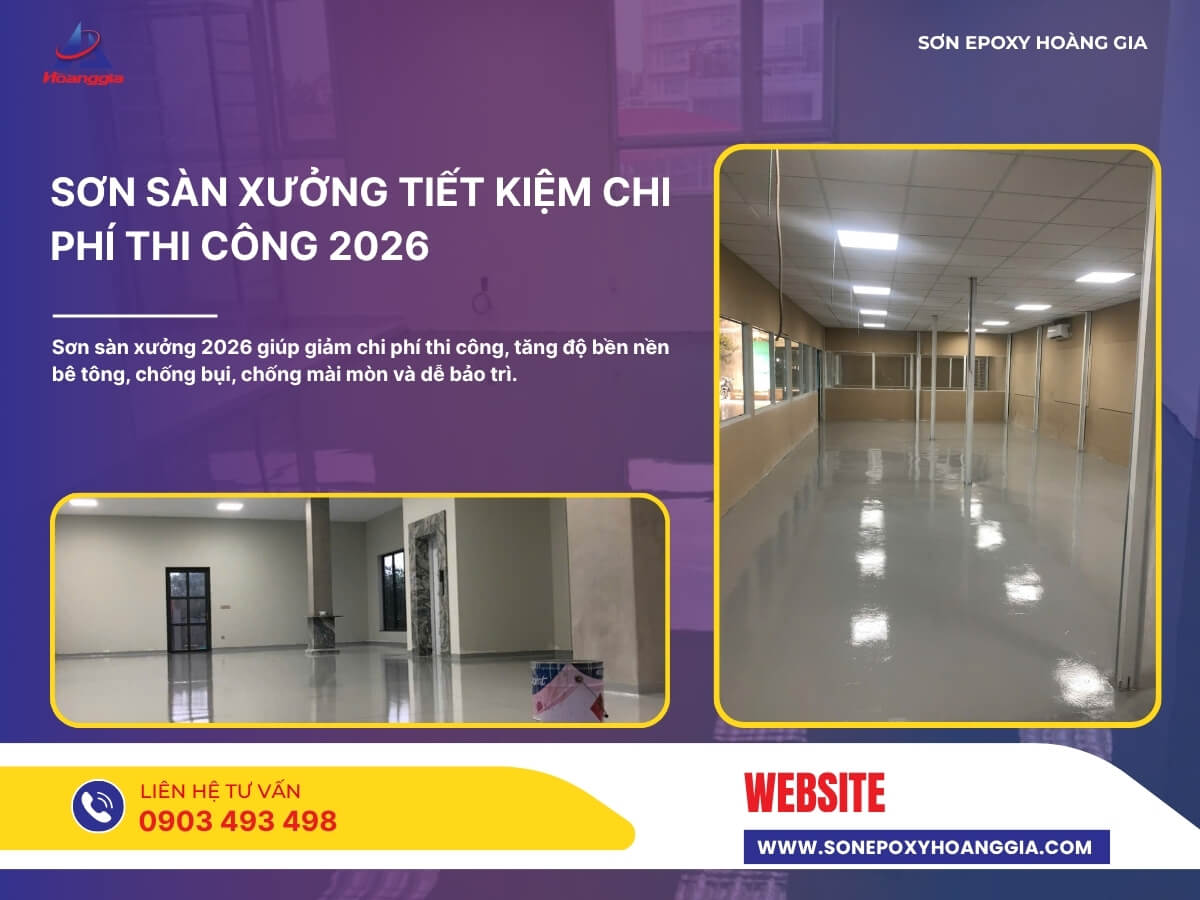 Sơn sàn xưởng tiết kiệm chi phí thi công 2026
